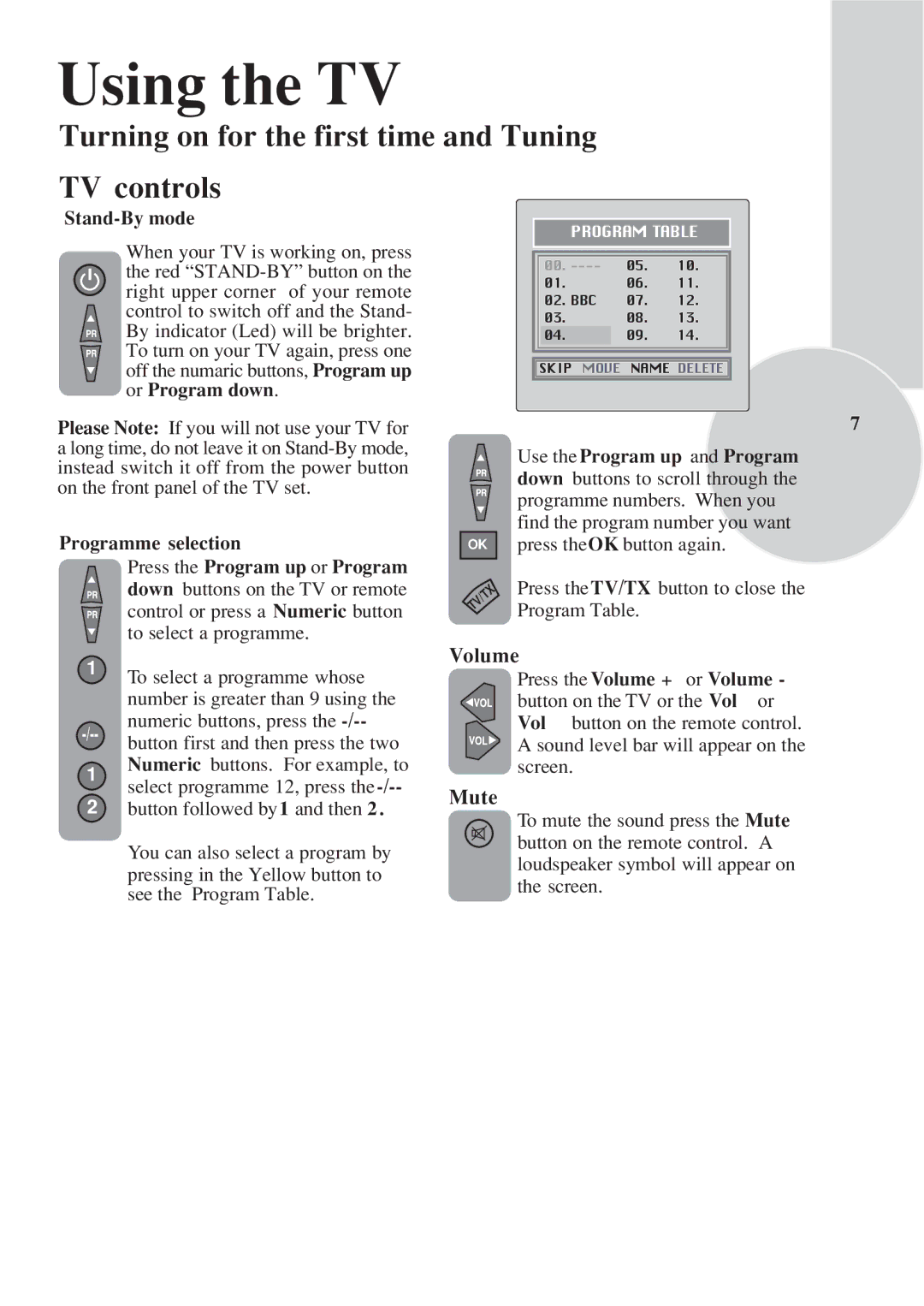 Toshiba 15VL33 owner manual Using the TV, Turning on for the first time and Tuning TV controls, Stand-By mode 