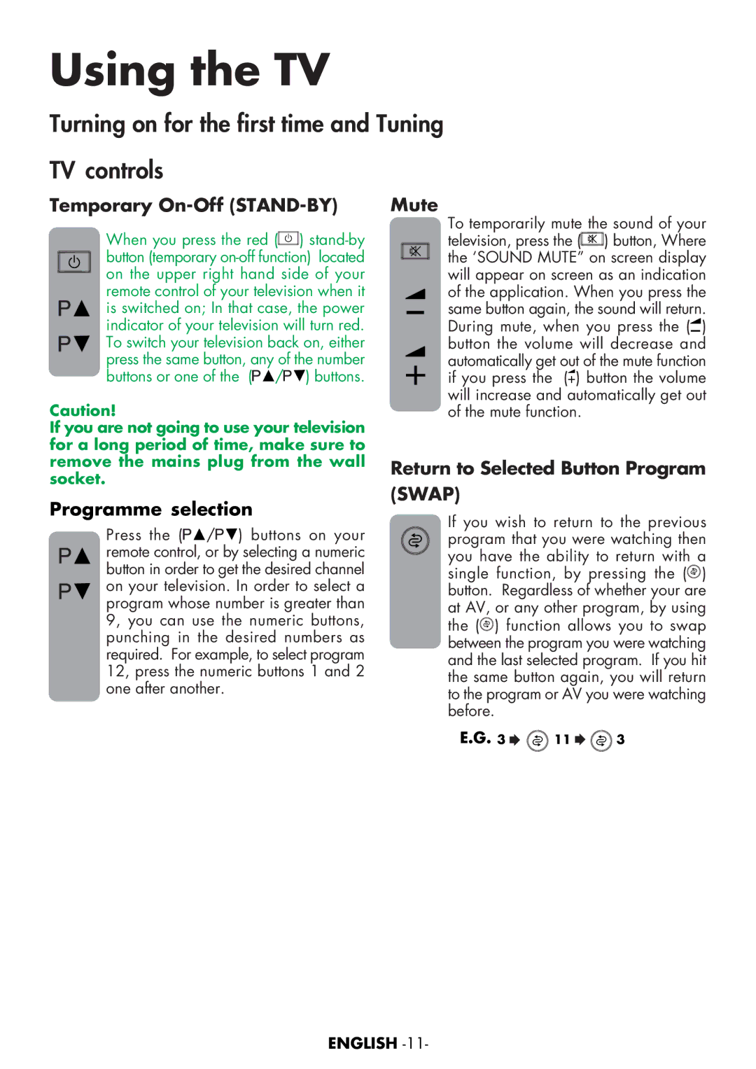 Toshiba 15VL63 Using the TV, Temporary On-Off STAND-BY, Programme selection, Mute, Return to Selected Button Program Swap 