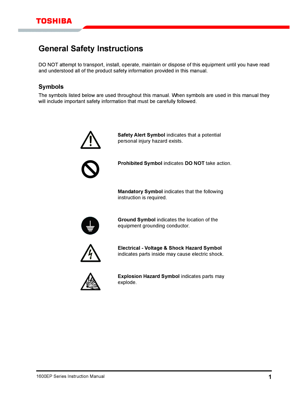 Toshiba 1600EP Series manual General Safety Instructions, Symbols, Prohibited Symbol indicates do not take action 