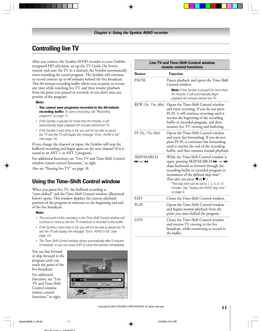 Toshiba 160HD4 owner manual Controlling live TV, Using the Time-Shift Control window, Button Function 