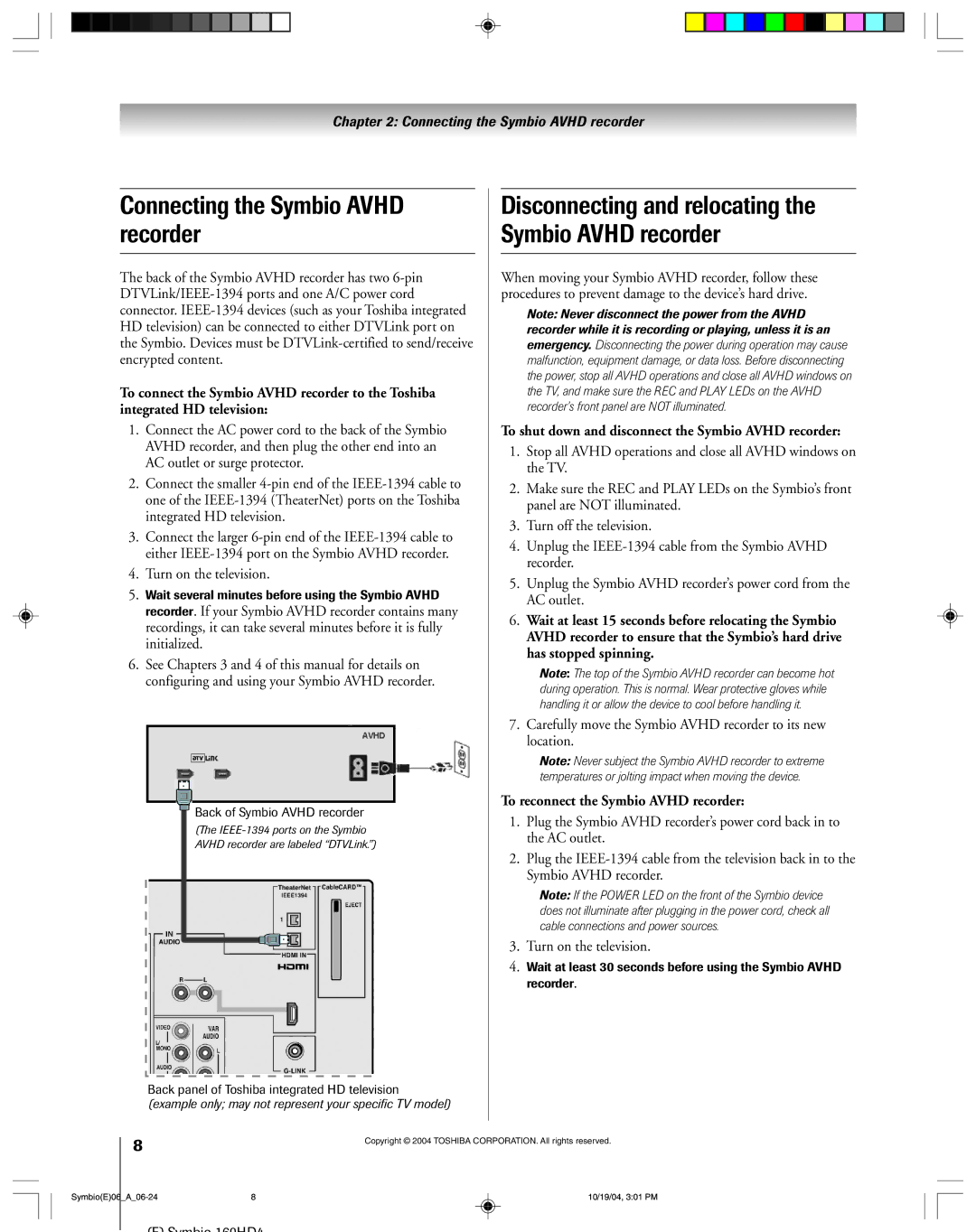 Toshiba 160HD4 Connecting the Symbio Avhd recorder, Turn on the television, To reconnect the Symbio Avhd recorder 