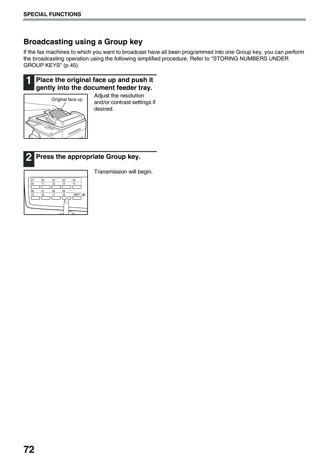 Toshiba 151D, 162D manual Broadcasting using a Group key, Press the appropriate Group key 