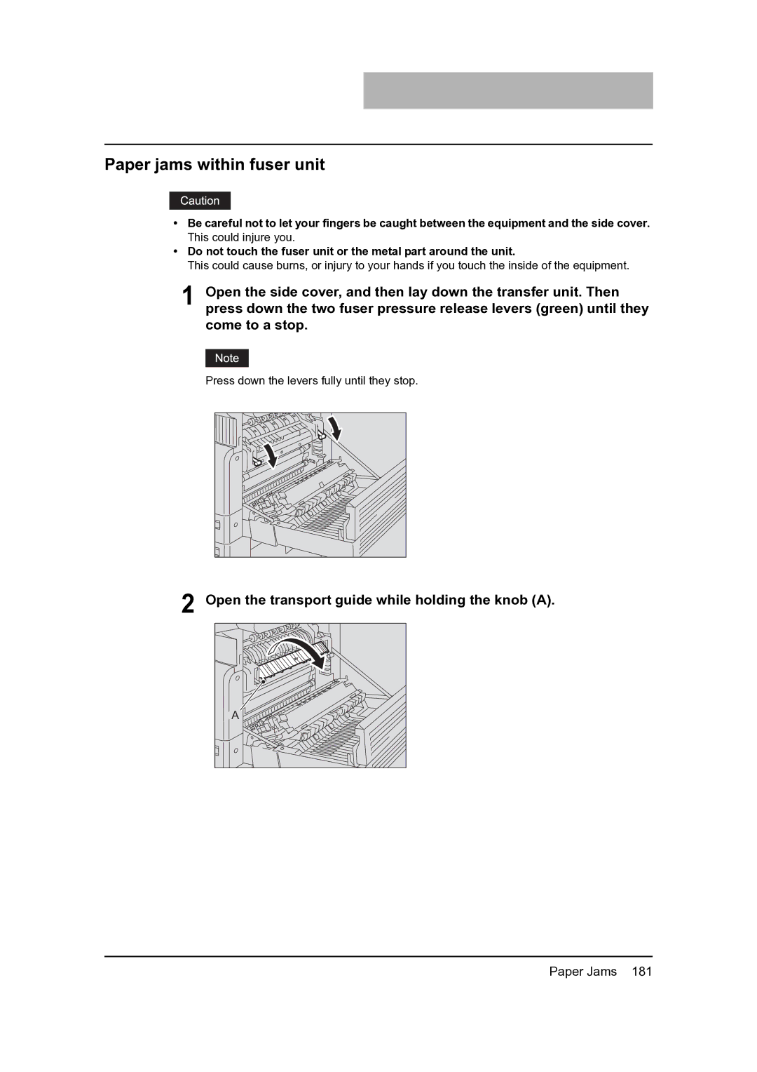 Toshiba 205, 165 manual Paper jams within fuser unit, Open the transport guide while holding the knob a 