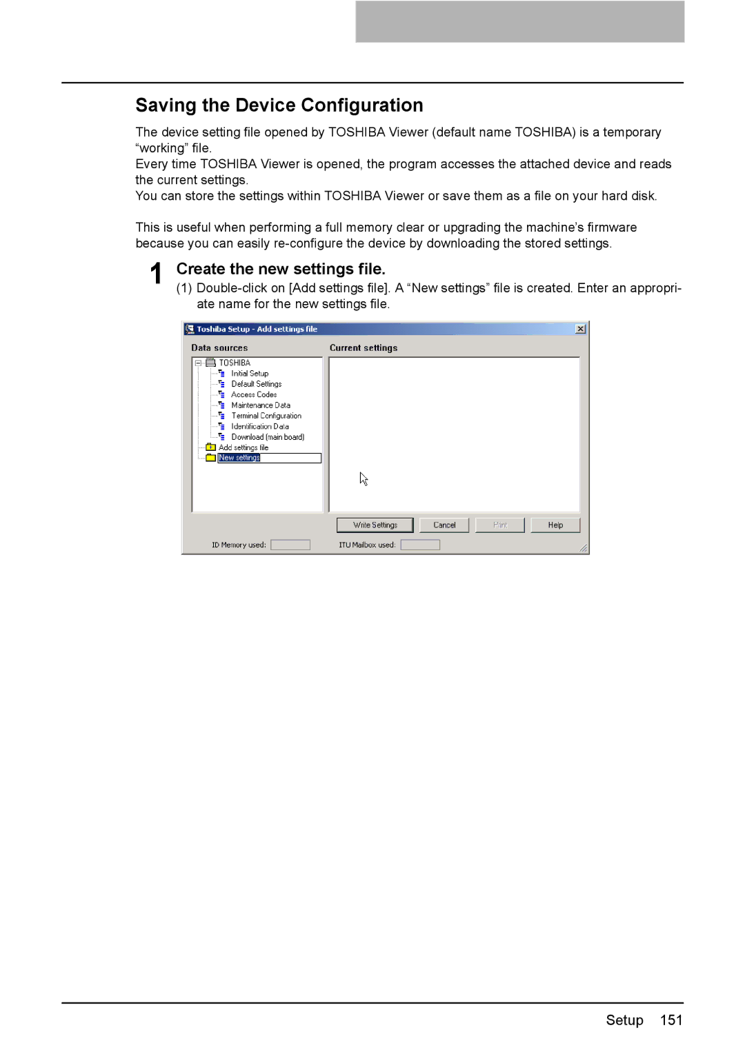 Toshiba 165/205 manual Saving the Device Configuration, Create the new settings file 