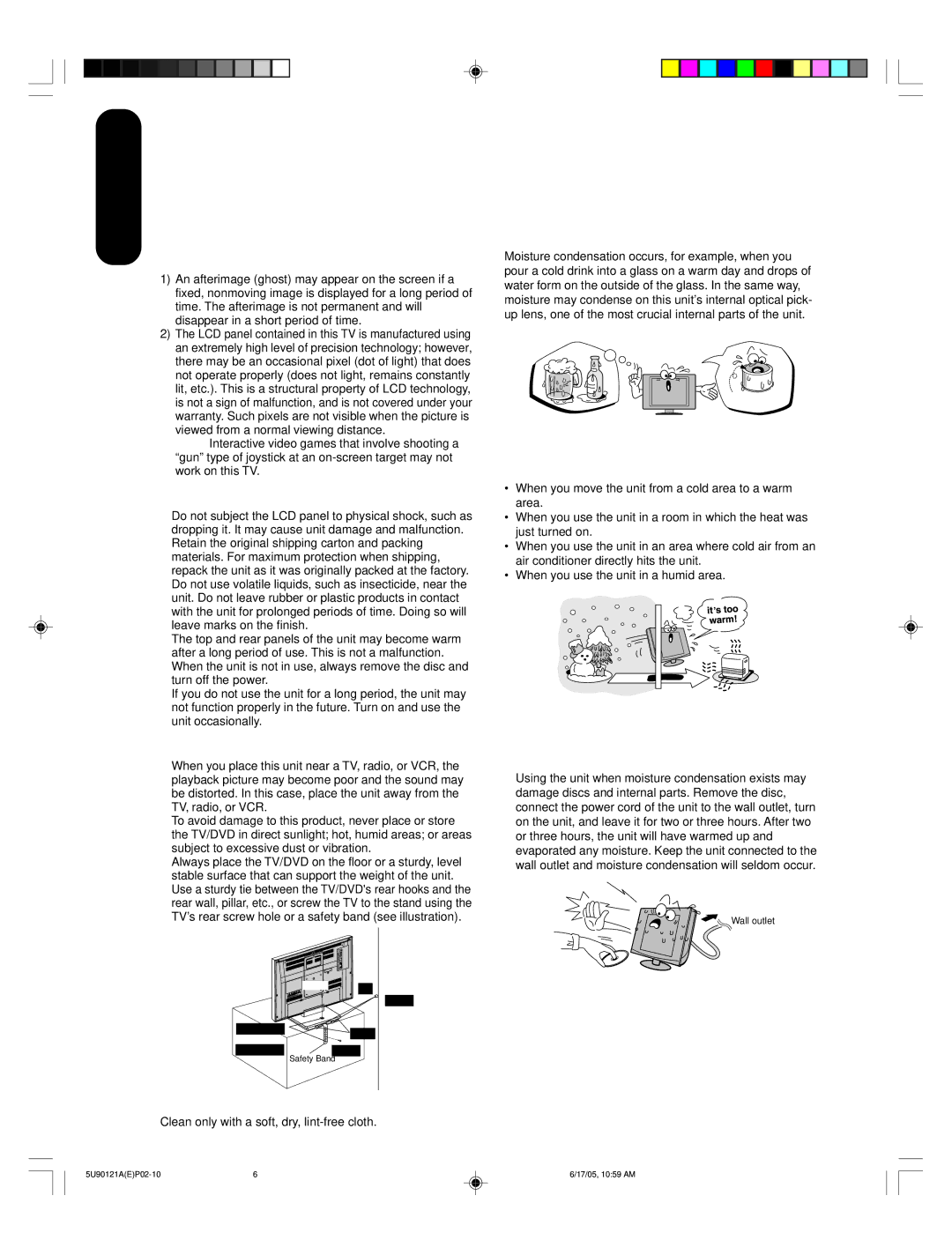 Toshiba 17HLV85 Precautions, Important notes about your LCD TV, Never use the unit when moisture condensation may occur 