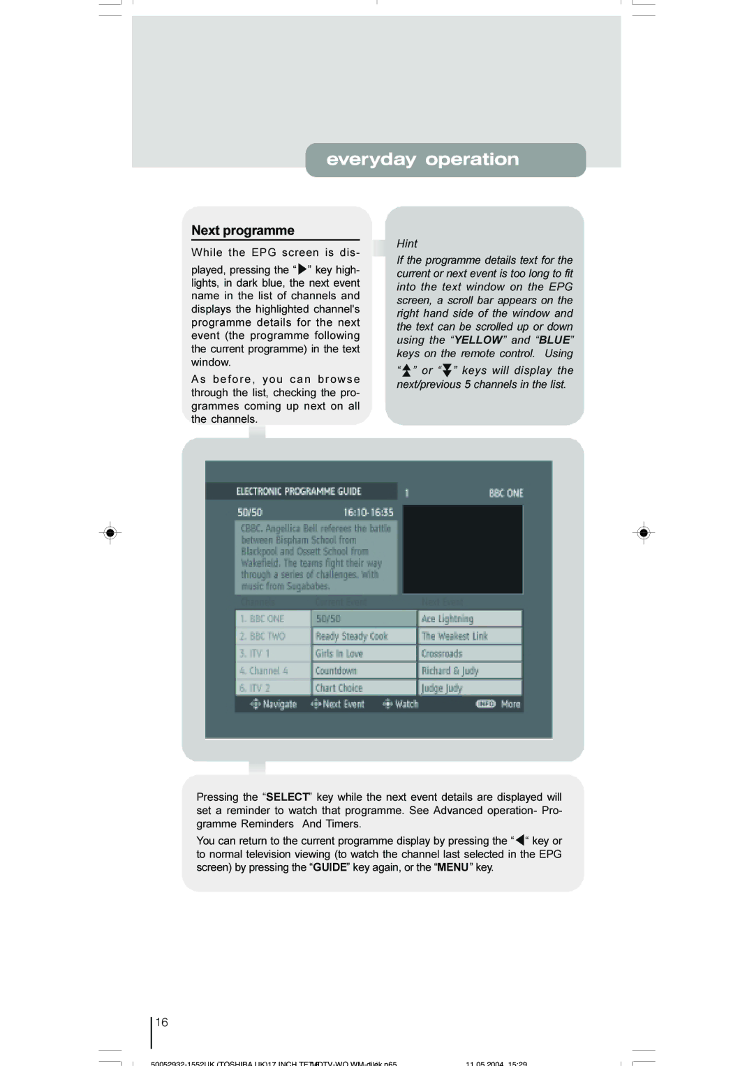Toshiba 17WLT46B owner manual Next programme, While the EPG screen is dis 