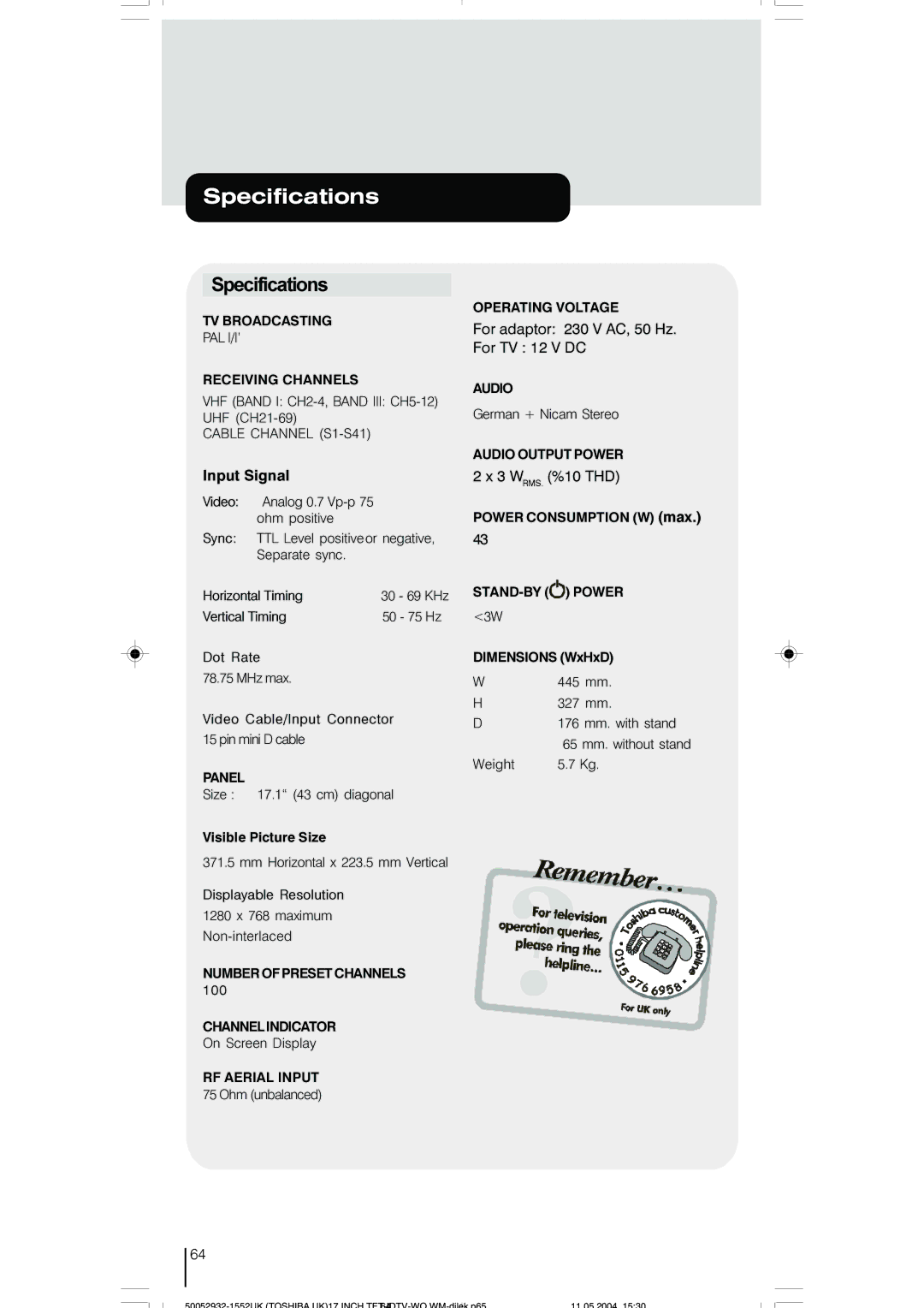 Toshiba 17WLT46B owner manual Specifications, For adaptor 230 V AC, 50 Hz For TV 12 V DC, WRMS. %10 THD 