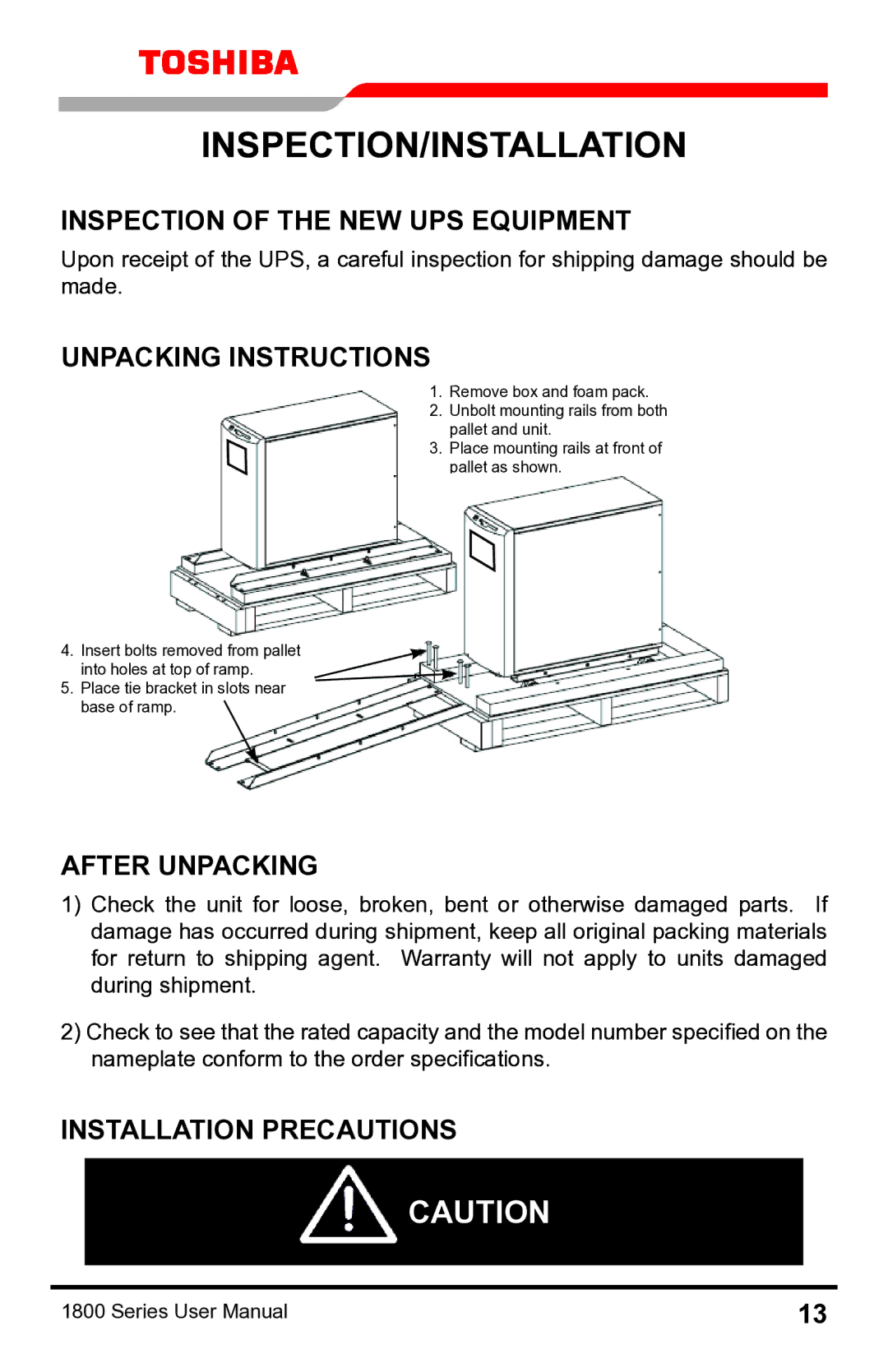 Toshiba 1800 manual Inspection/Installation, Inspection of the New UPS Equipment, Unpacking Instructions, After Unpacking 