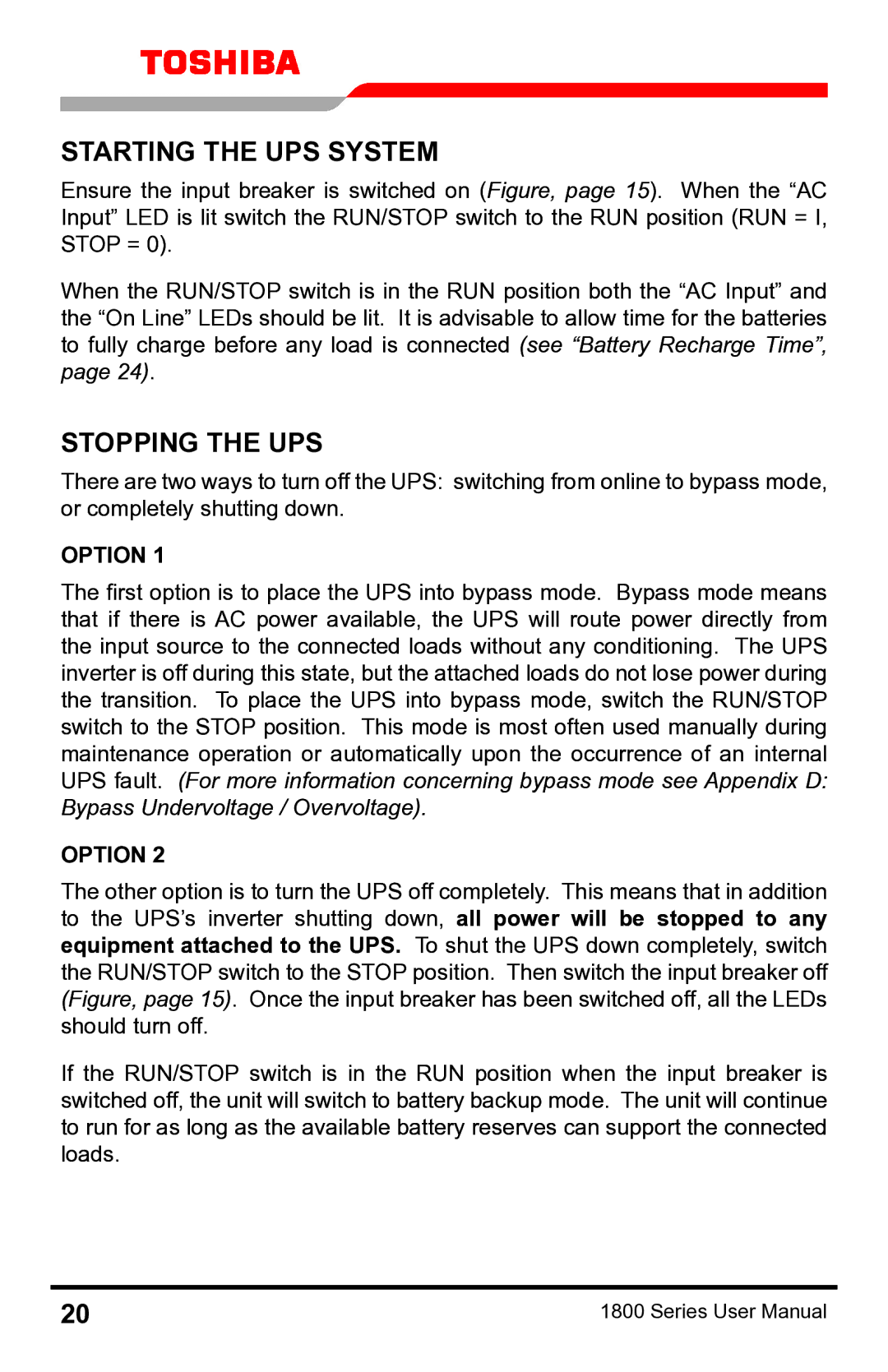 Toshiba 1800 manual Starting the UPS System, Stopping the UPS, Option 