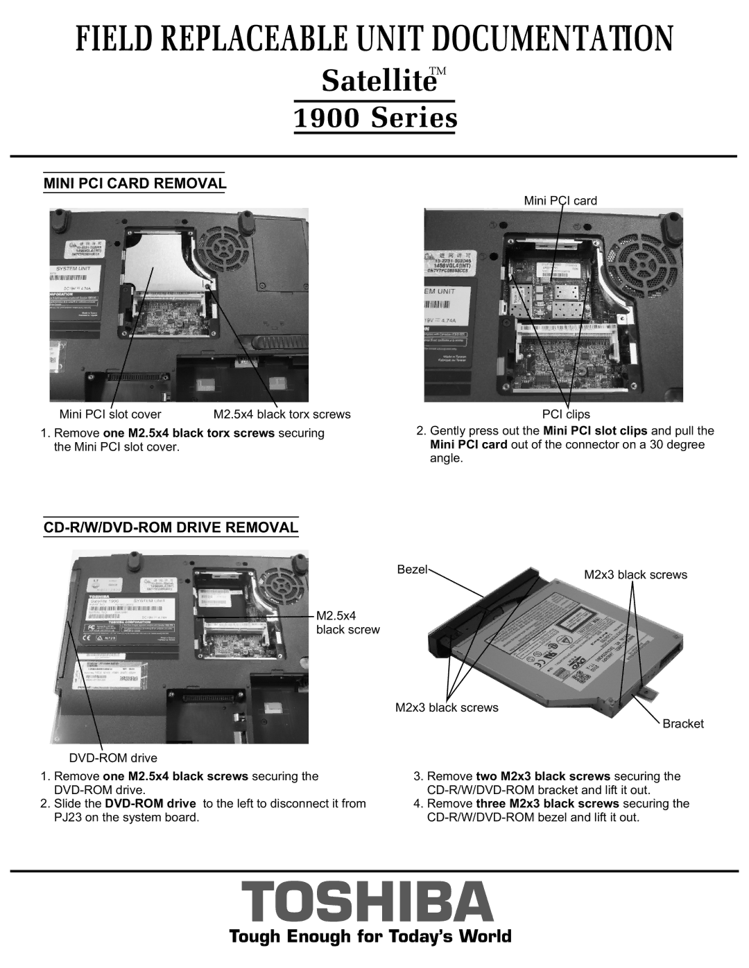 Toshiba 1900 Series manual CD-R/W/DVD-ROM Drive Removal, Remove one M2.5x4 black screws securing the DVD-ROM drive 