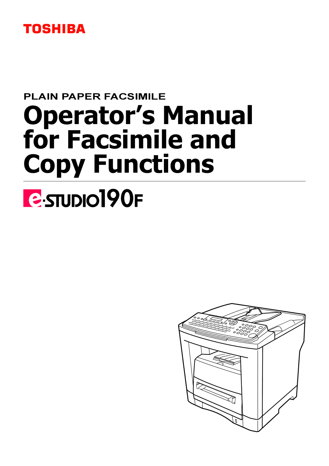 Toshiba 190F manual Operator’s Manual for Facsimile and Copy Functions 