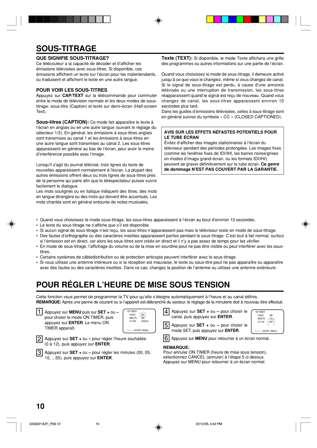 Toshiba 19A26C manual Sous-Titrage, Pour Régler L’HEURE DE Mise Sous Tension, De dommage N’EST PAS Couvert PAR LA Garantie 