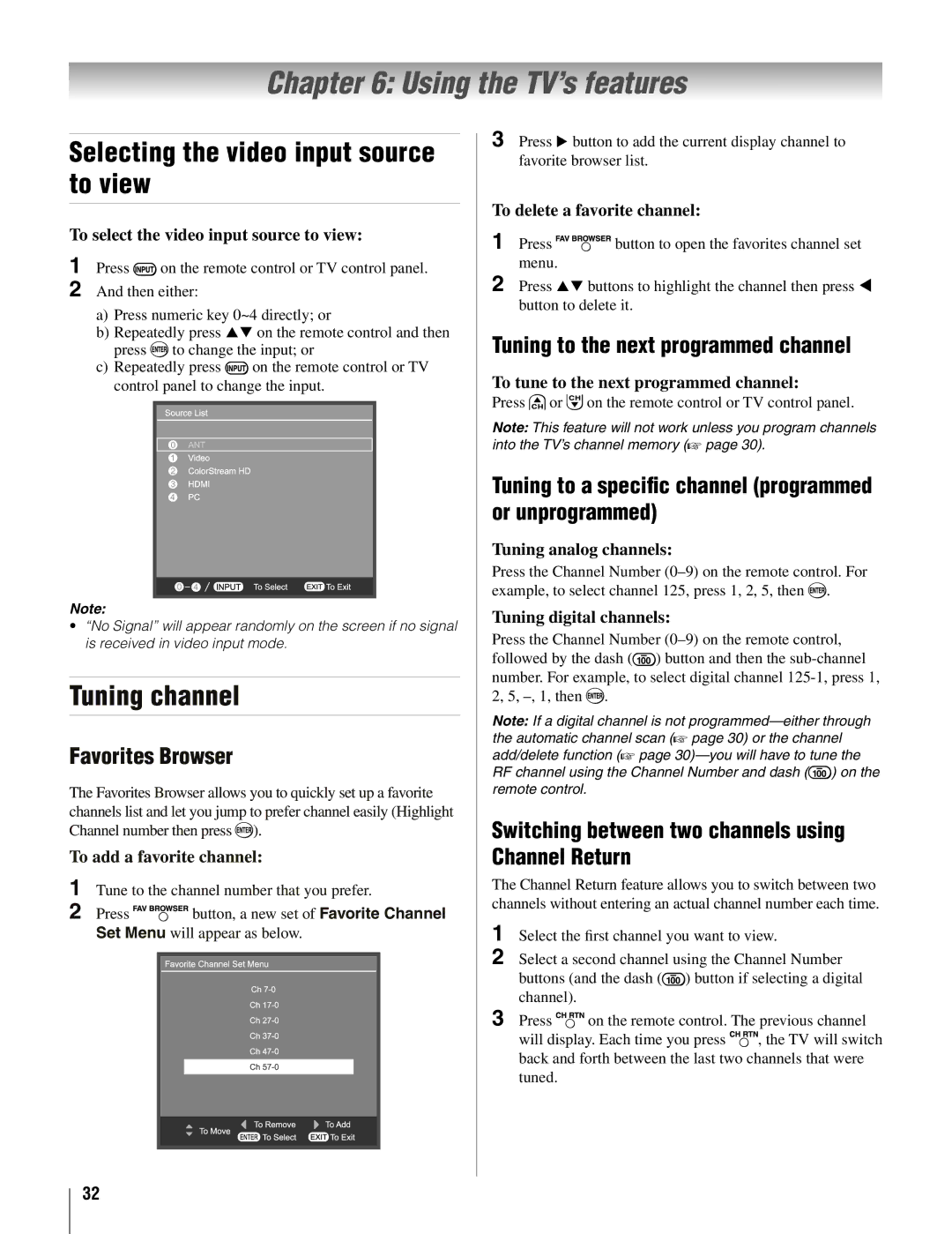 Toshiba 19AV500U manual Using the TV’s features, Selecting the video input source to view, Tuning channel 