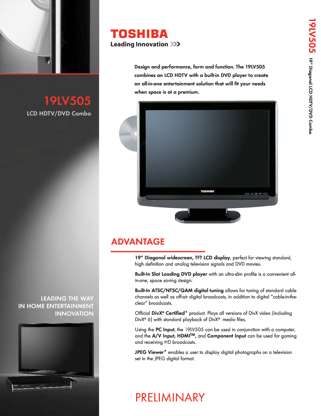 Toshiba 19LV505 manual Preliminary, Advantage, LCD HDTV/DVD Combo, Leading The Way In Home Entertainment Innovation 