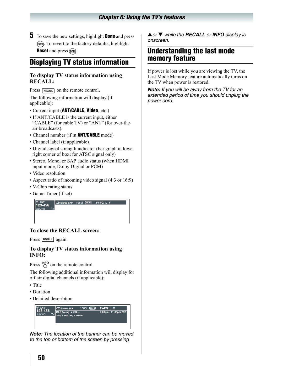 Toshiba 19SL410U Displaying TV status information, Understanding the last mode memory feature, To close the Recall screen 