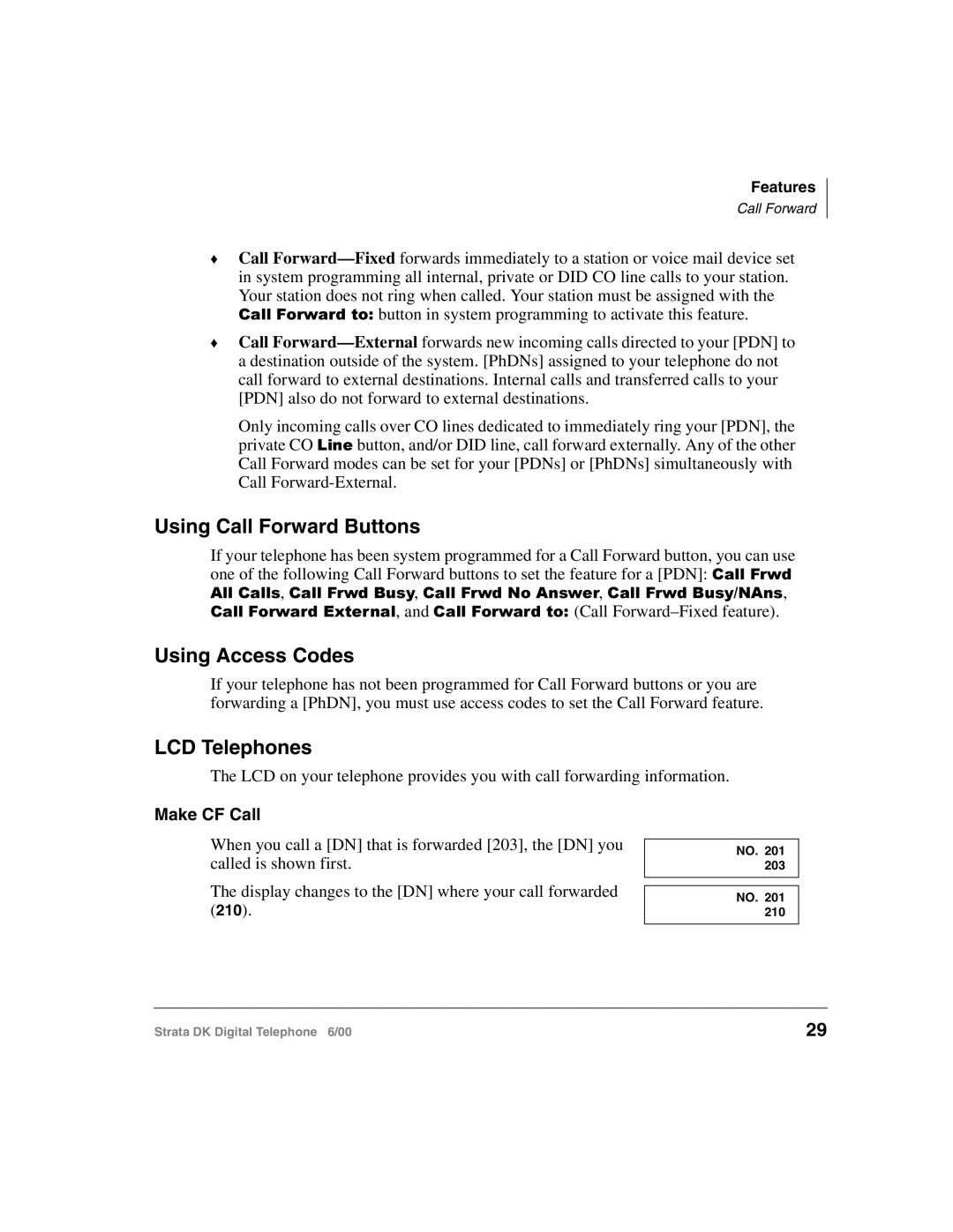 Toshiba 2000-series manual Using Call Forward Buttons, Using Access Codes, LCD Telephones, Make CF Call 