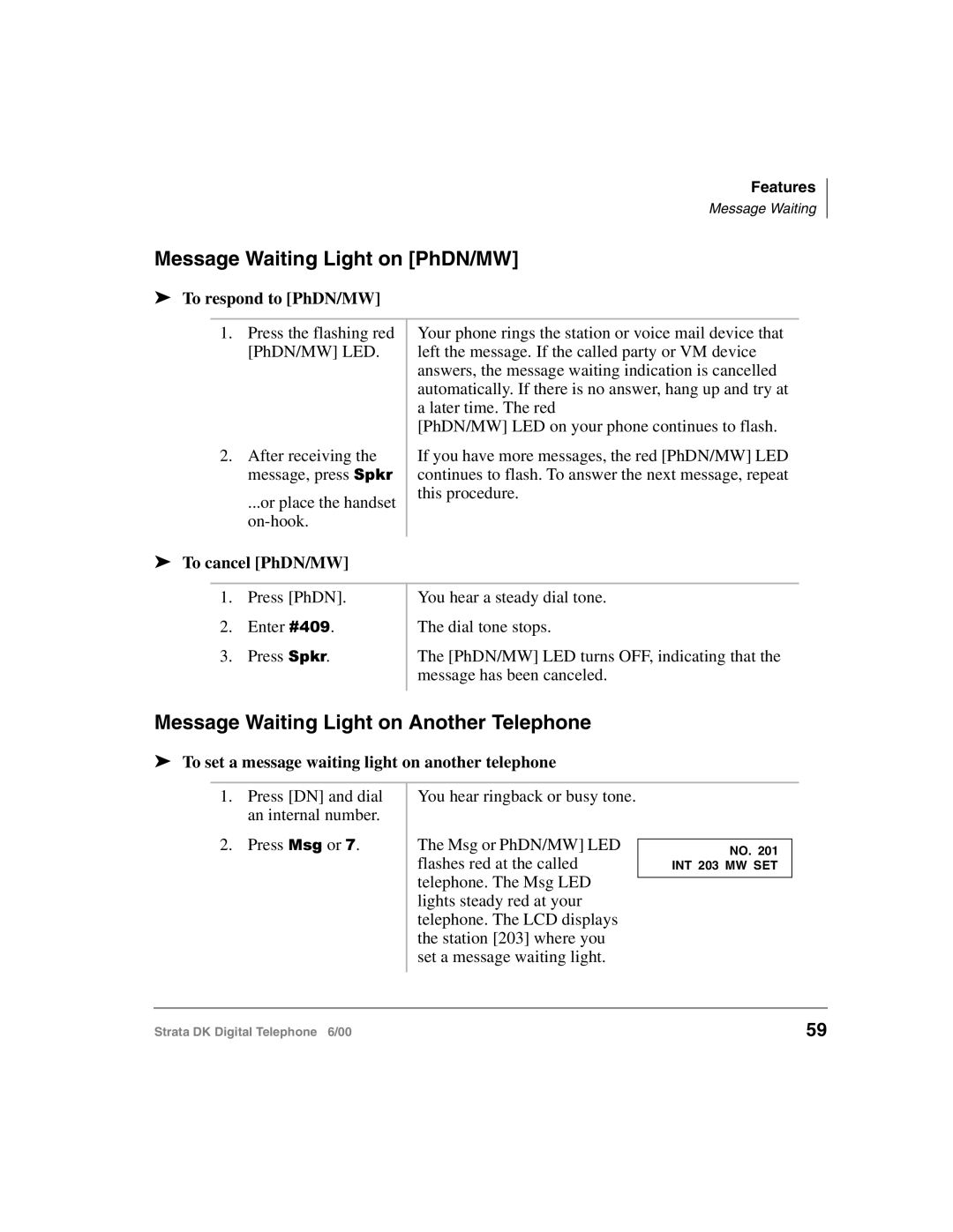 Toshiba 2000-series Message Waiting Light on PhDN/MW, Message Waiting Light on Another Telephone, To respond to PhDN/MW 