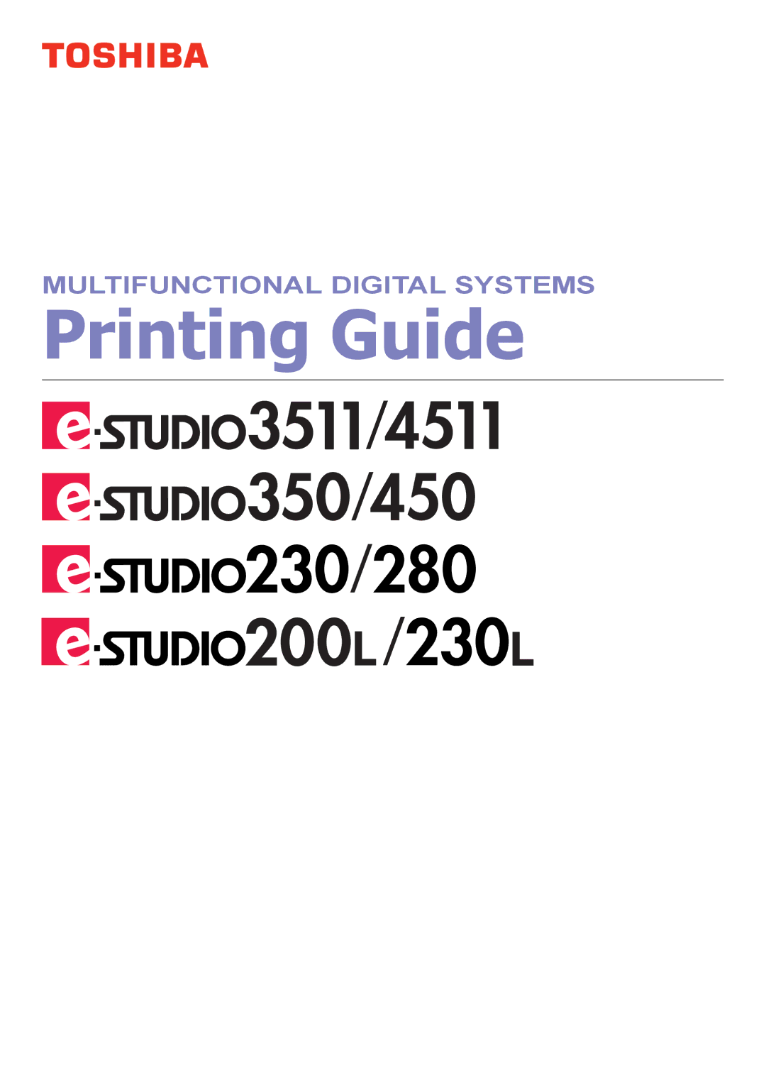 Toshiba 200L, 280, 230L, 3511, e-Studio 350 manual Printing Guide 