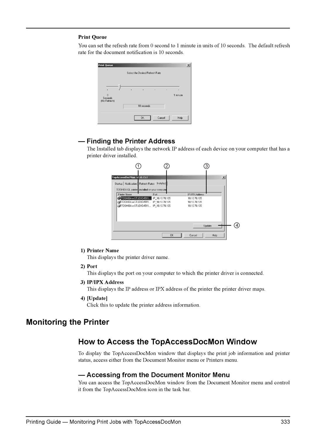 Toshiba 230L, 200L, 280, 3511, e-Studio 350 manual Finding the Printer Address, Accessing from the Document Monitor Menu 