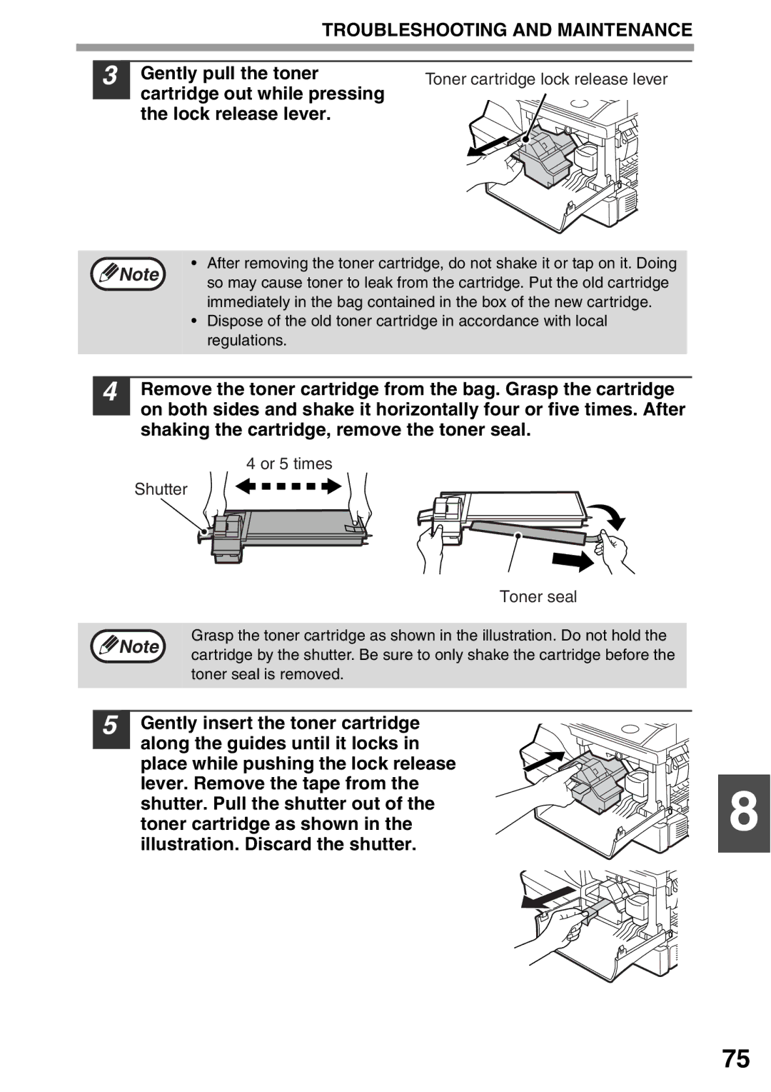 Toshiba 203SD Gently pull the toner, Cartridge out while pressing the lock release lever, Or 5 times Shutter Toner seal 