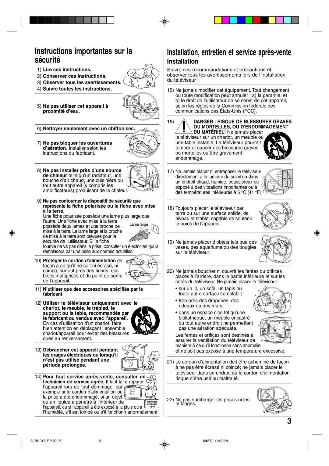 Toshiba 20A42 manual Sécurité de l’utilisateur. Si la fiche, Trop près des draperies, des rideaux ou des murs 