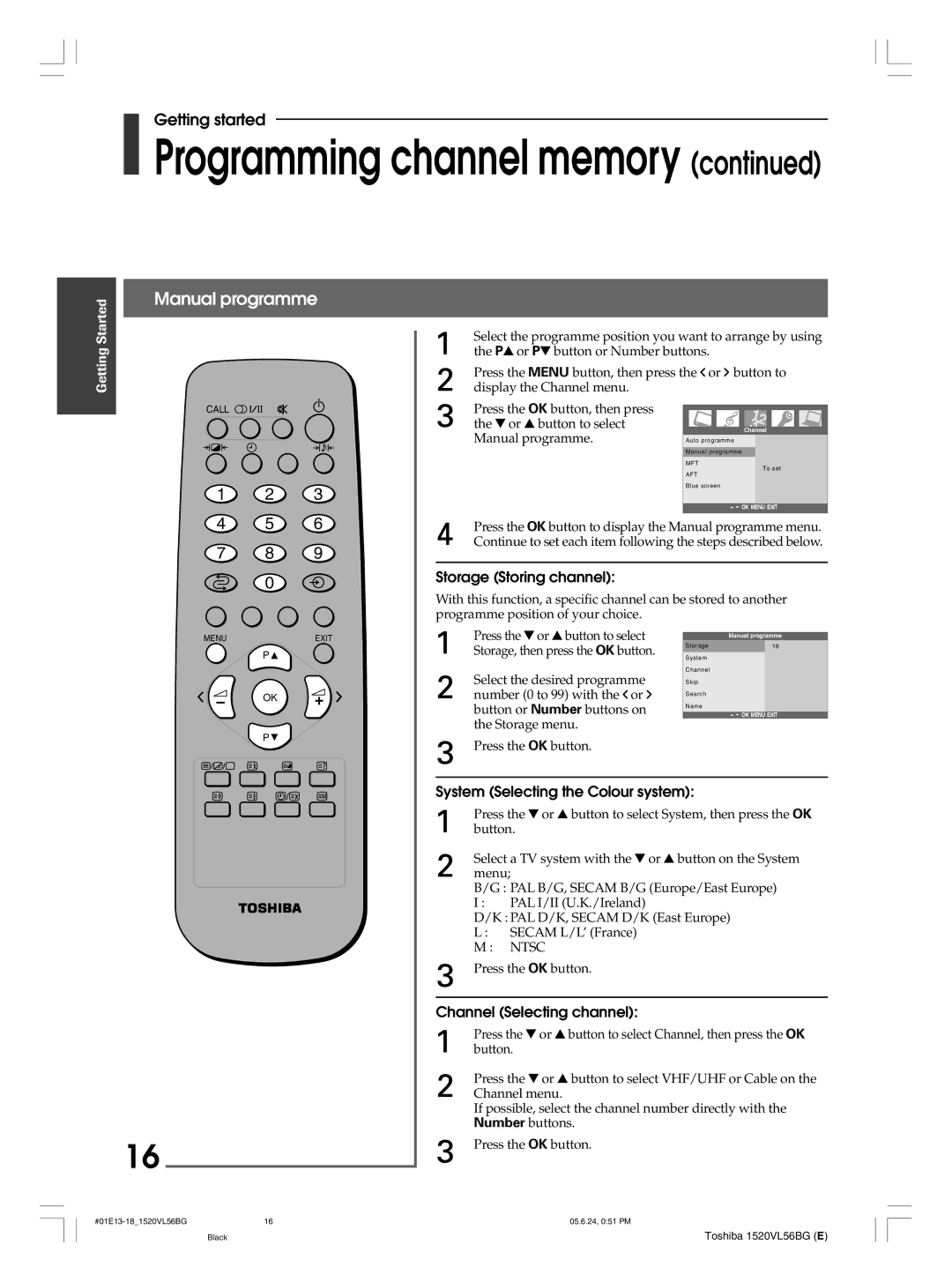 Toshiba 20VL56G Manual programme, Storage Storing channel, System Selecting the Colour system, Channel Selecting channel 