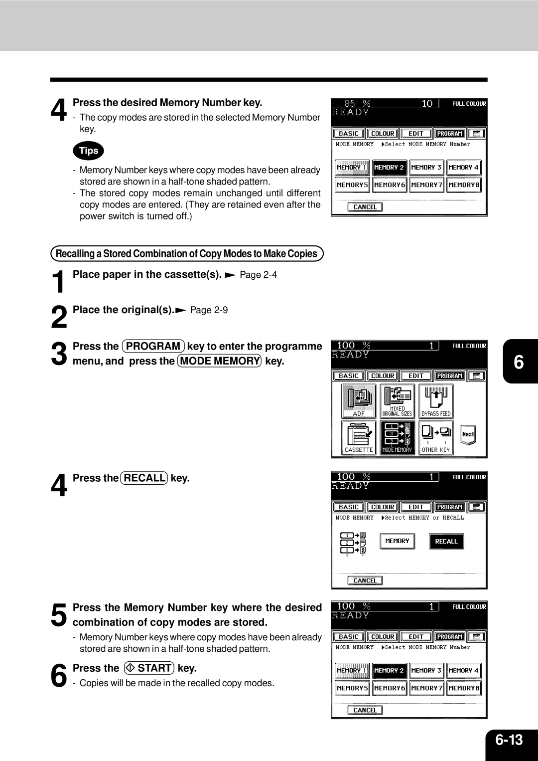 Toshiba 210C manual Copies will be made in the recalled copy modes 