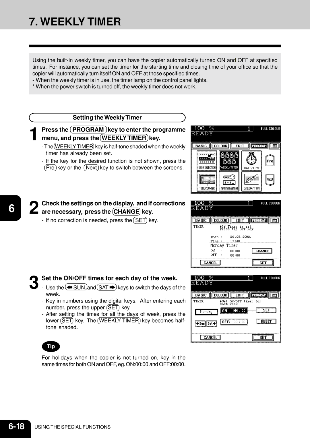 Toshiba 210C manual Weekly Timer, Are necessary, press the Change key, Set the ON/OFF times for each day of the week 