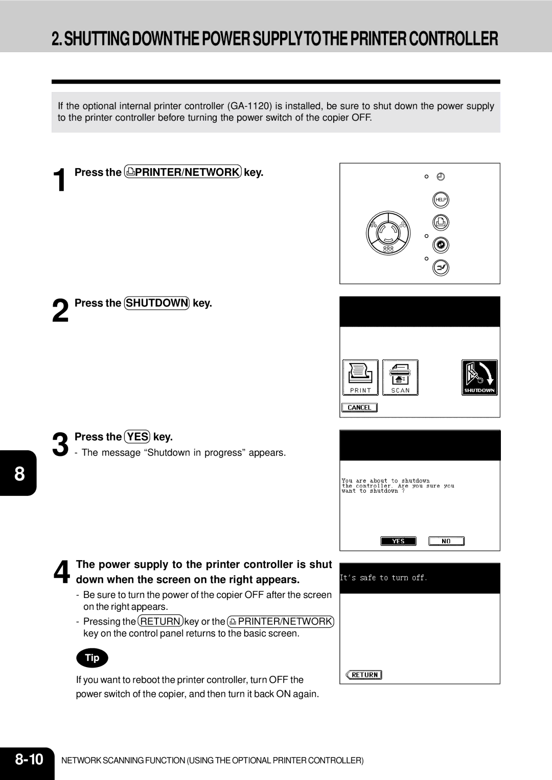 Toshiba 210C manual Shutting Downthe Power Supplytothe Printer Controller, Press the Shutdown key Press the YES key 