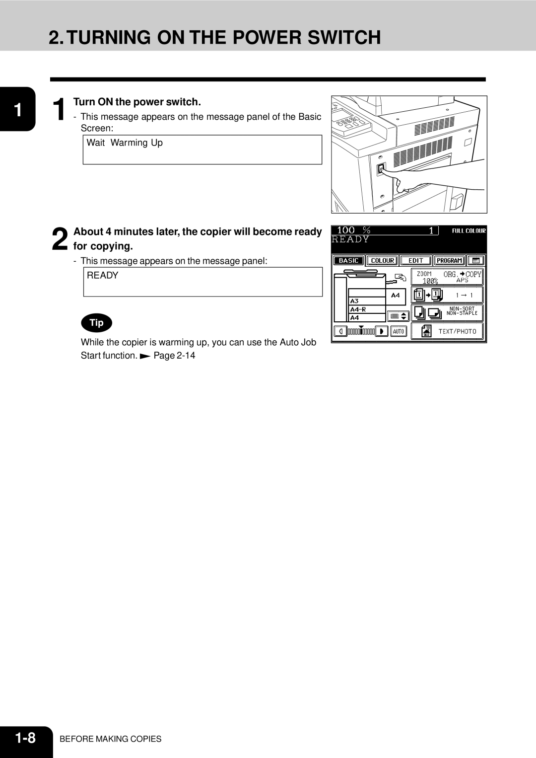 Toshiba 210C manual Turning on the Power Switch, Turn on the power switch 