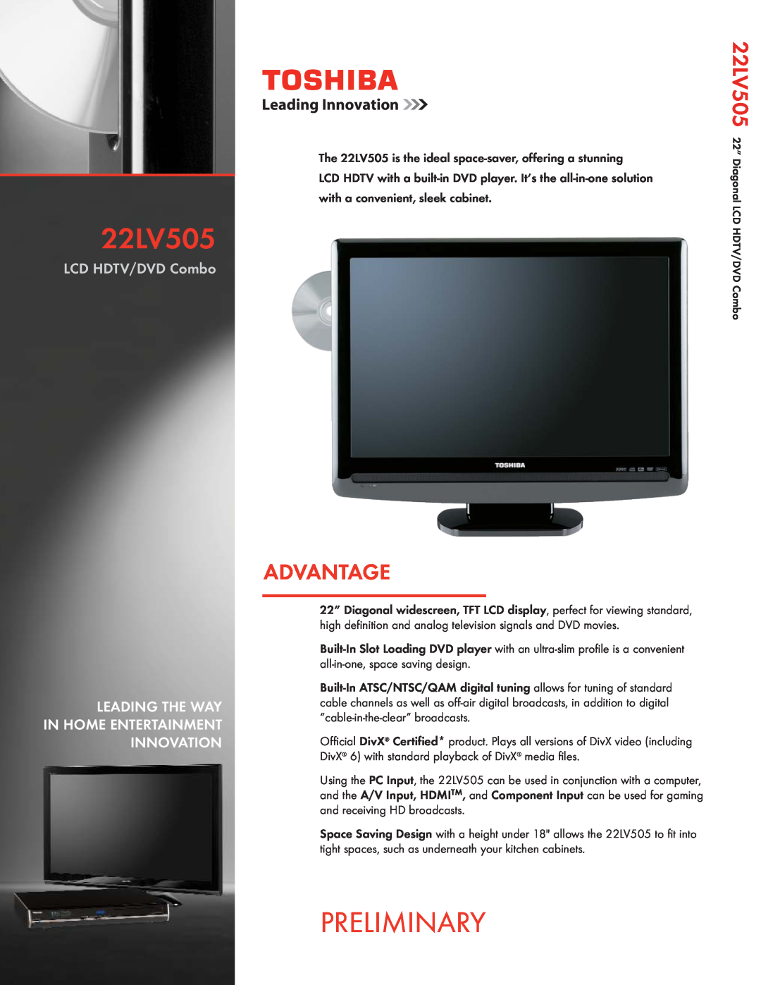 Toshiba 22LV505 manual Preliminary, Advantage, LCD HDTV/DVD Combo, Leading The Way In Home Entertainment Innovation 
