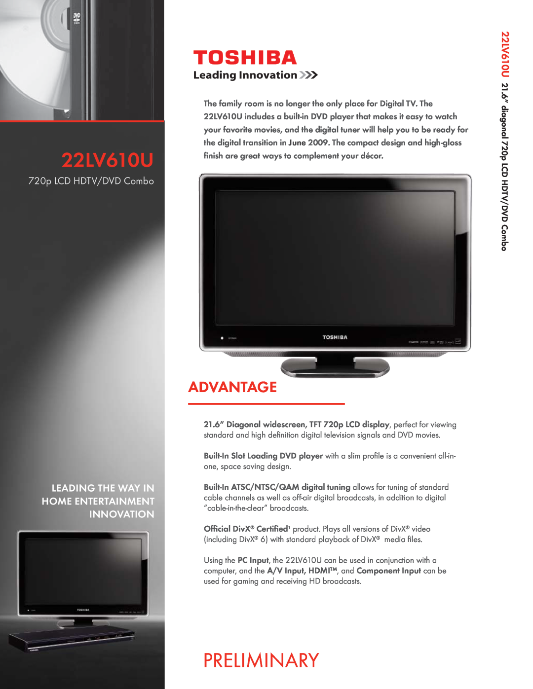 Toshiba manual Preliminary, Advantage, 720p LCD HDTV/DVD Combo, 22LV610U 21.6” 