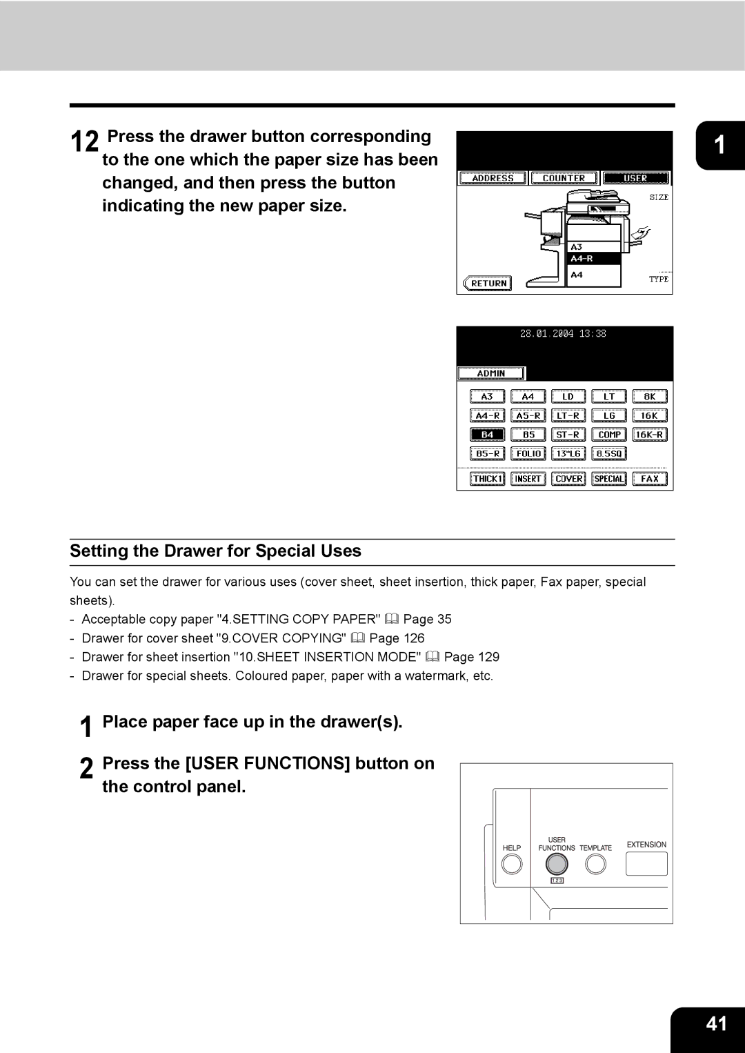 Toshiba 280, 230 manual Place paper face up in the drawers, Press the User Functions button on Control panel 