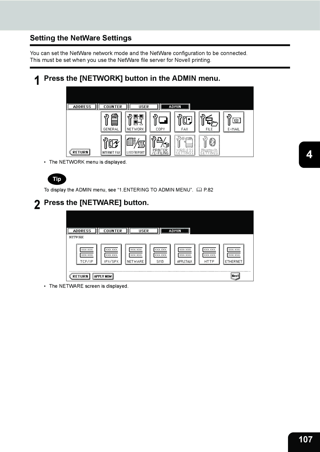 Toshiba 282, 232, 202L manual 107, Setting the NetWare Settings, Press the Netware button 