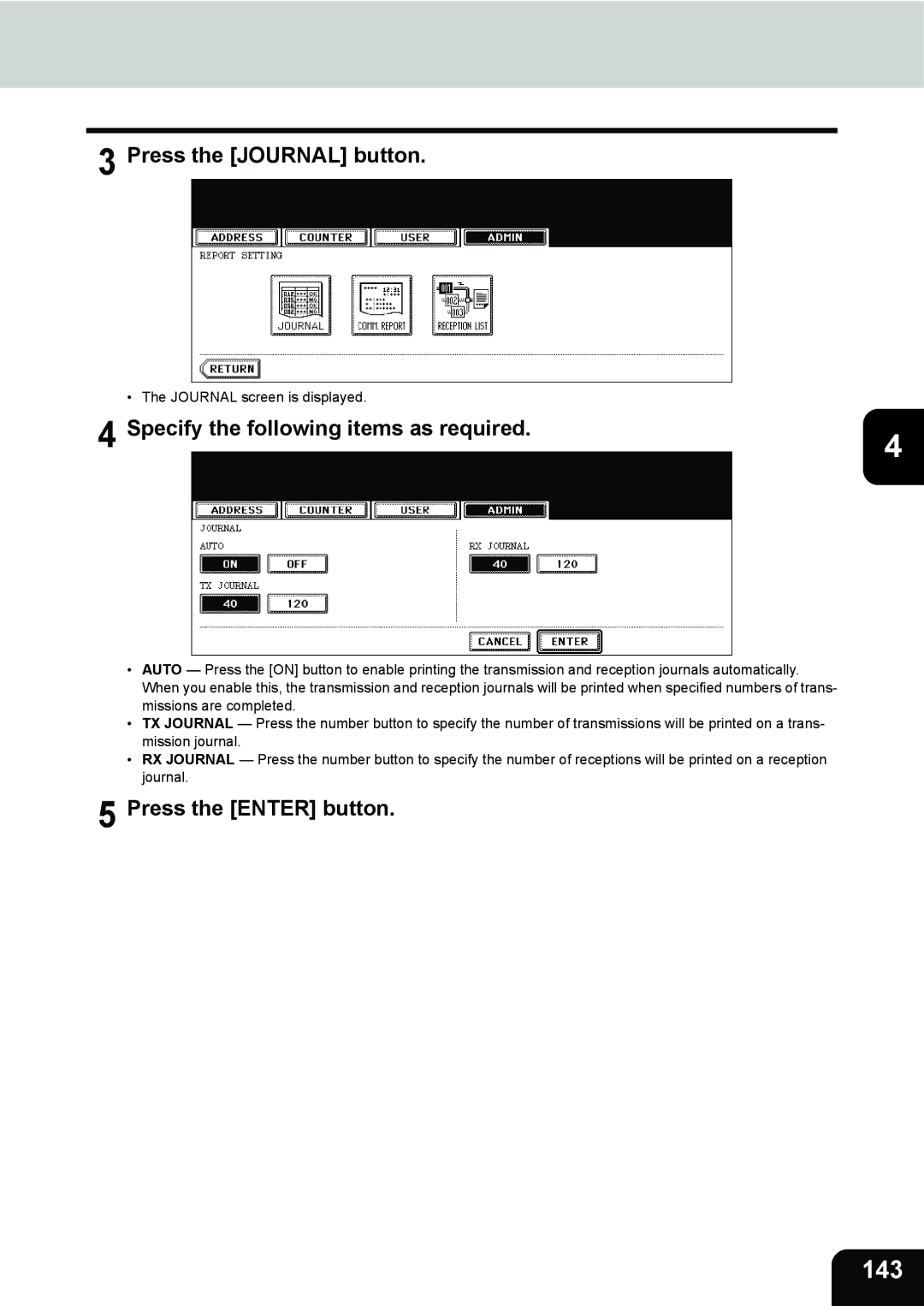 Toshiba 282, 232, 202L manual 143, Press the Journal button 