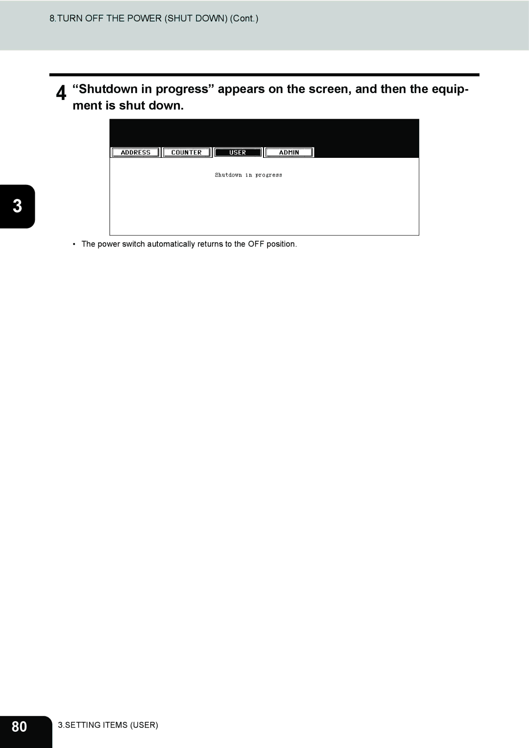 Toshiba 282, 232, 202L manual Turn OFF the Power Shut Down 