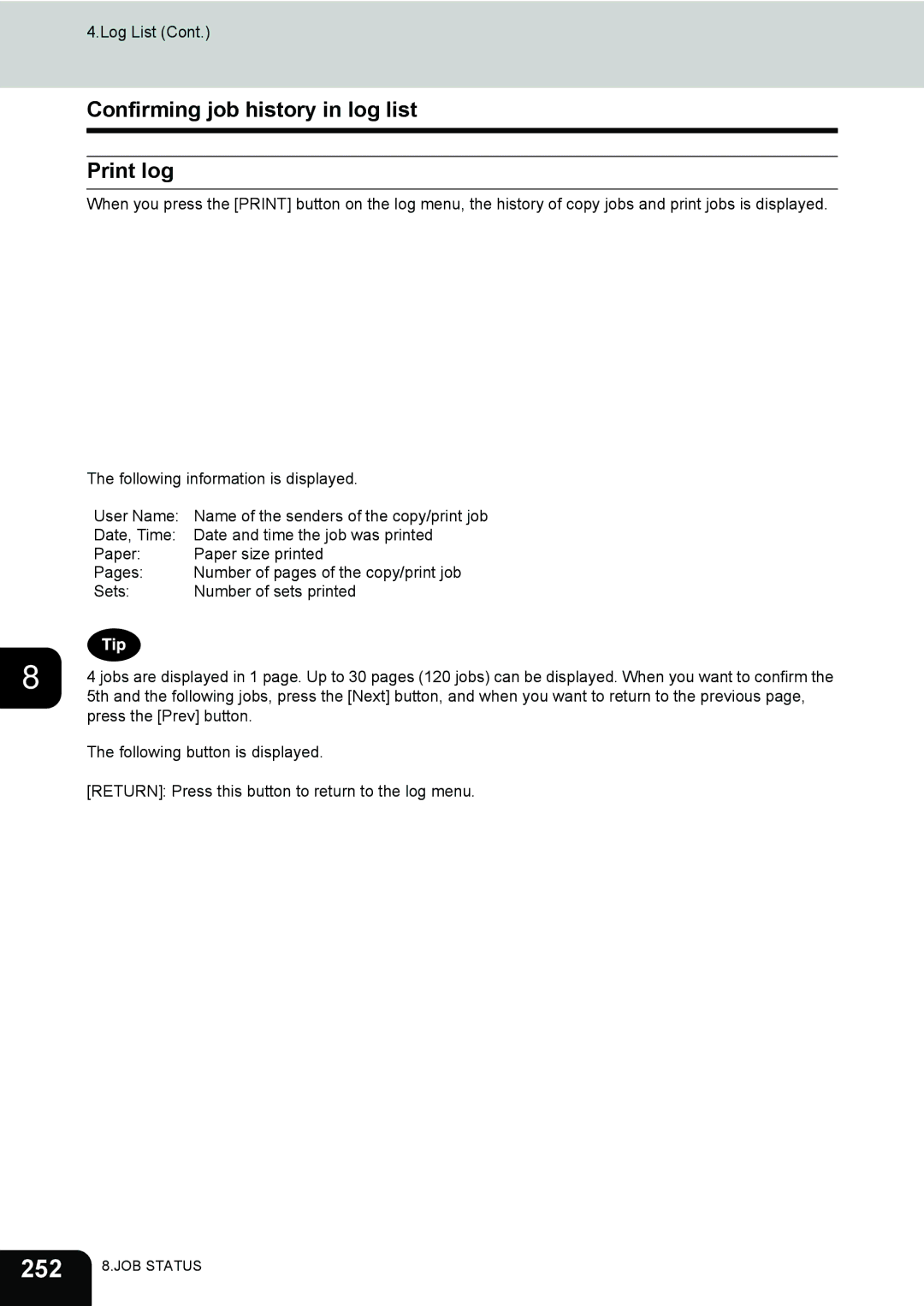 Toshiba e-STUDIO202L, 232, 282 manual 252, Confirming job history in log list Print log 