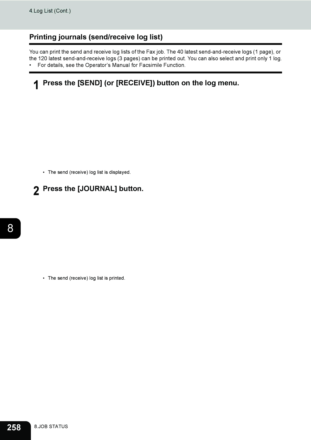 Toshiba e-STUDIO202L, 232 258, Printing journals send/receive log list, Press the Send or Receive button on the log menu 