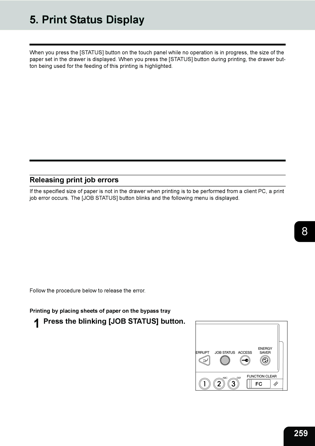 Toshiba 232, 282, e-STUDIO202L Print Status Display, 259, Releasing print job errors, Press the blinking JOB Status button 