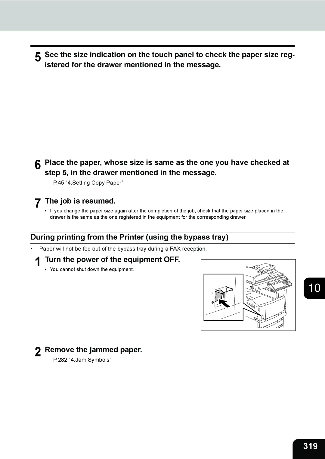 Toshiba 232, 282, e-STUDIO202L manual 319, Job is resumed, During printing from the Printer using the bypass tray 