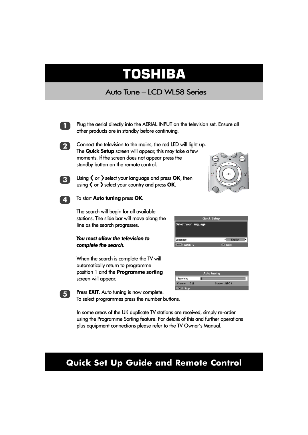 Toshiba 2358 9721 Auto Tune LCD WL58 Series, To start Auto tuning press OK, Press EXIT. Auto tuning is now complete 