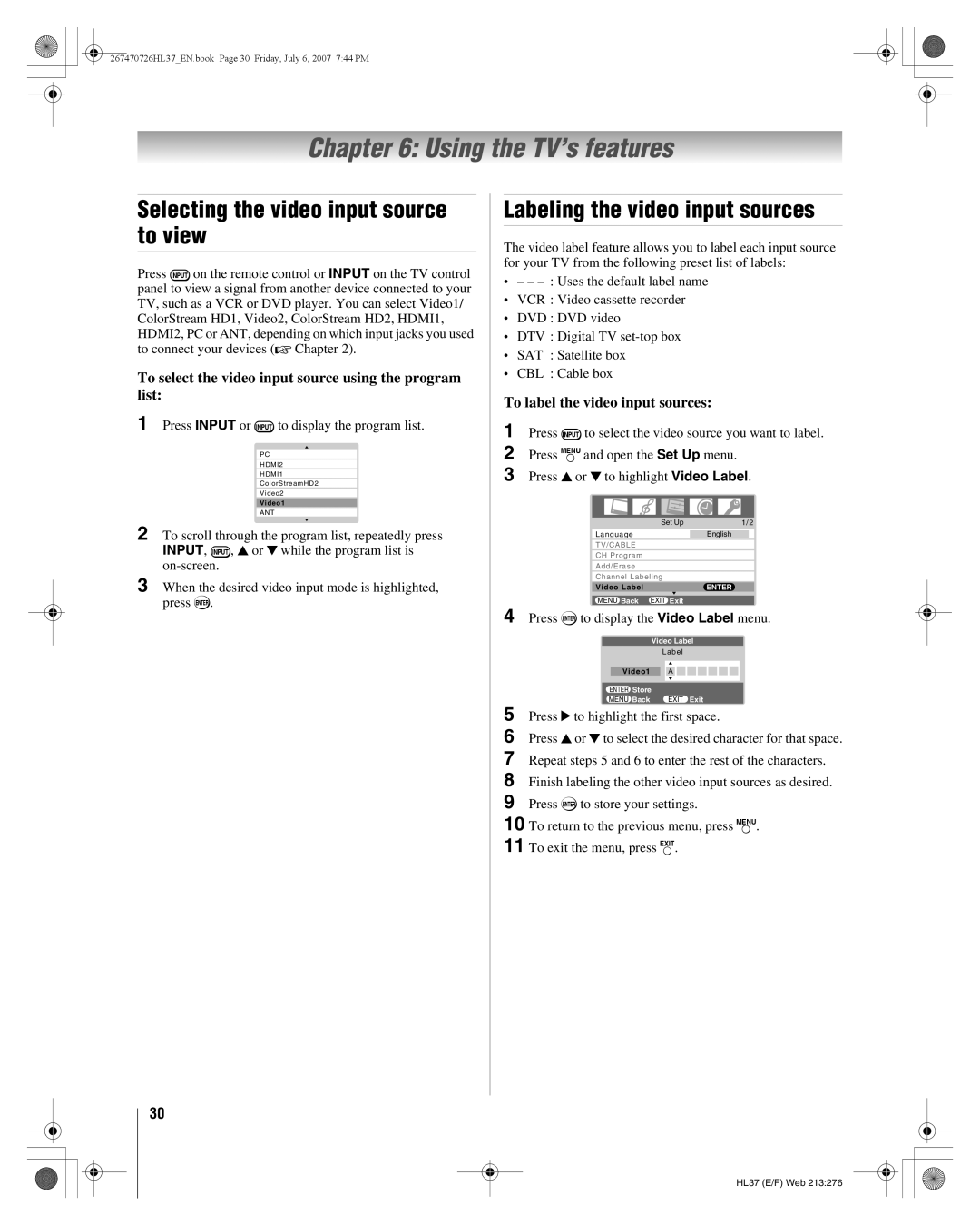 Toshiba 26HL37 manual Using the TV’s features, Selecting the video input source to view, Labeling the video input sources 