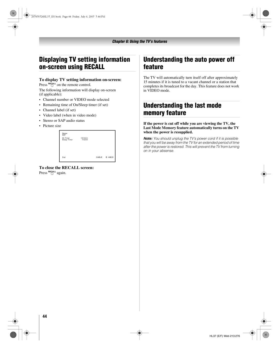 Toshiba 26HL37 manual Understanding the auto power off feature, Understanding the last mode memory feature, Press Eagain 