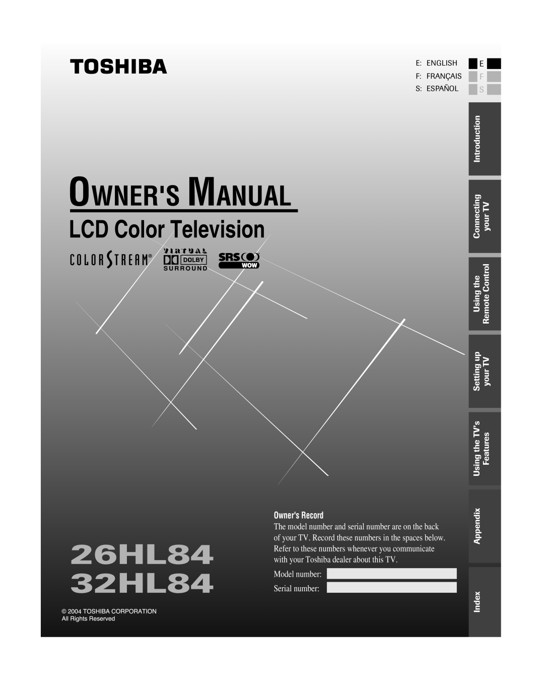 Toshiba owner manual 26HL84 32HL84, Owners Manual, LCD Color Television, Owners Record, Model number Serial number 