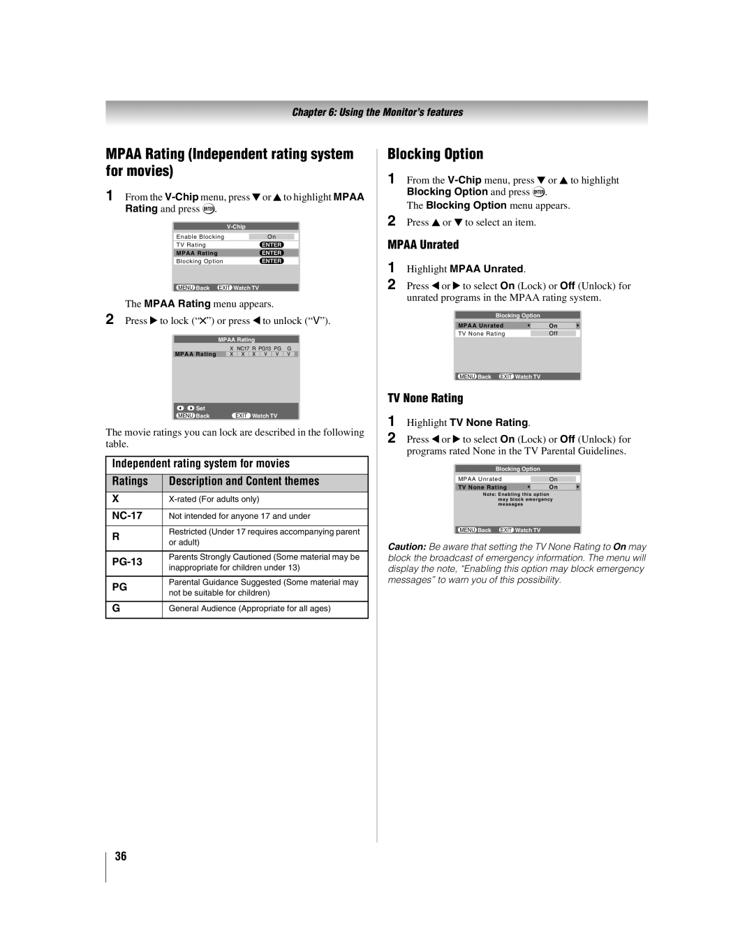 Toshiba 32HLC56, 26HLC56 Mpaa Rating Independent rating system for movies, Blocking Option, Mpaa Unrated, TV None Rating 