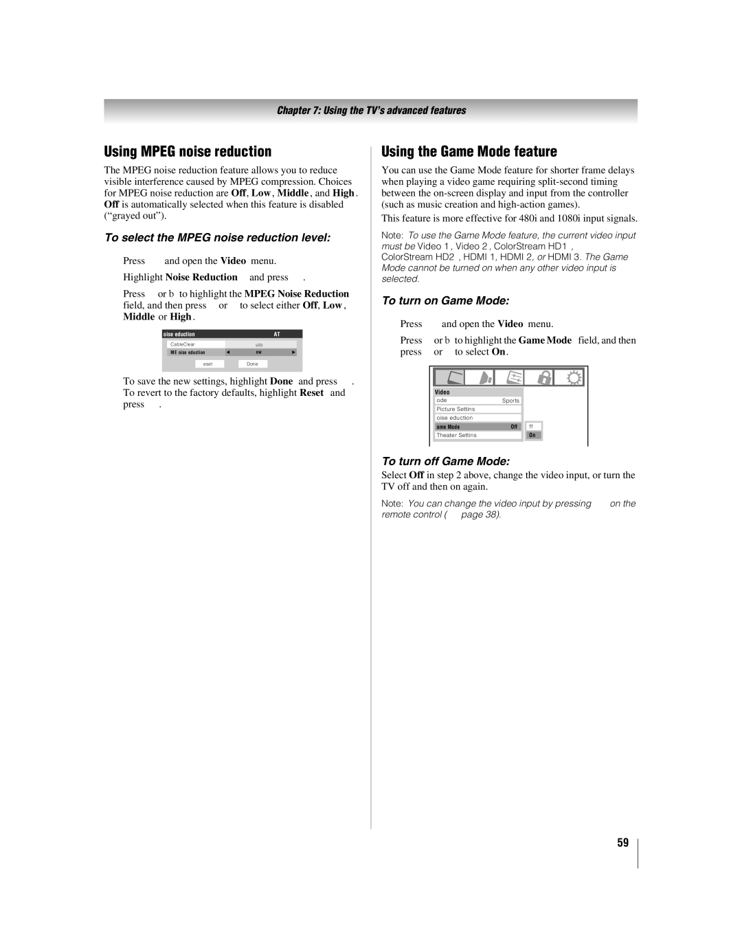 Toshiba 26LV47 manual Using Mpeg noise reduction, Using the Game Mode feature, To select the Mpeg noise reduction level 