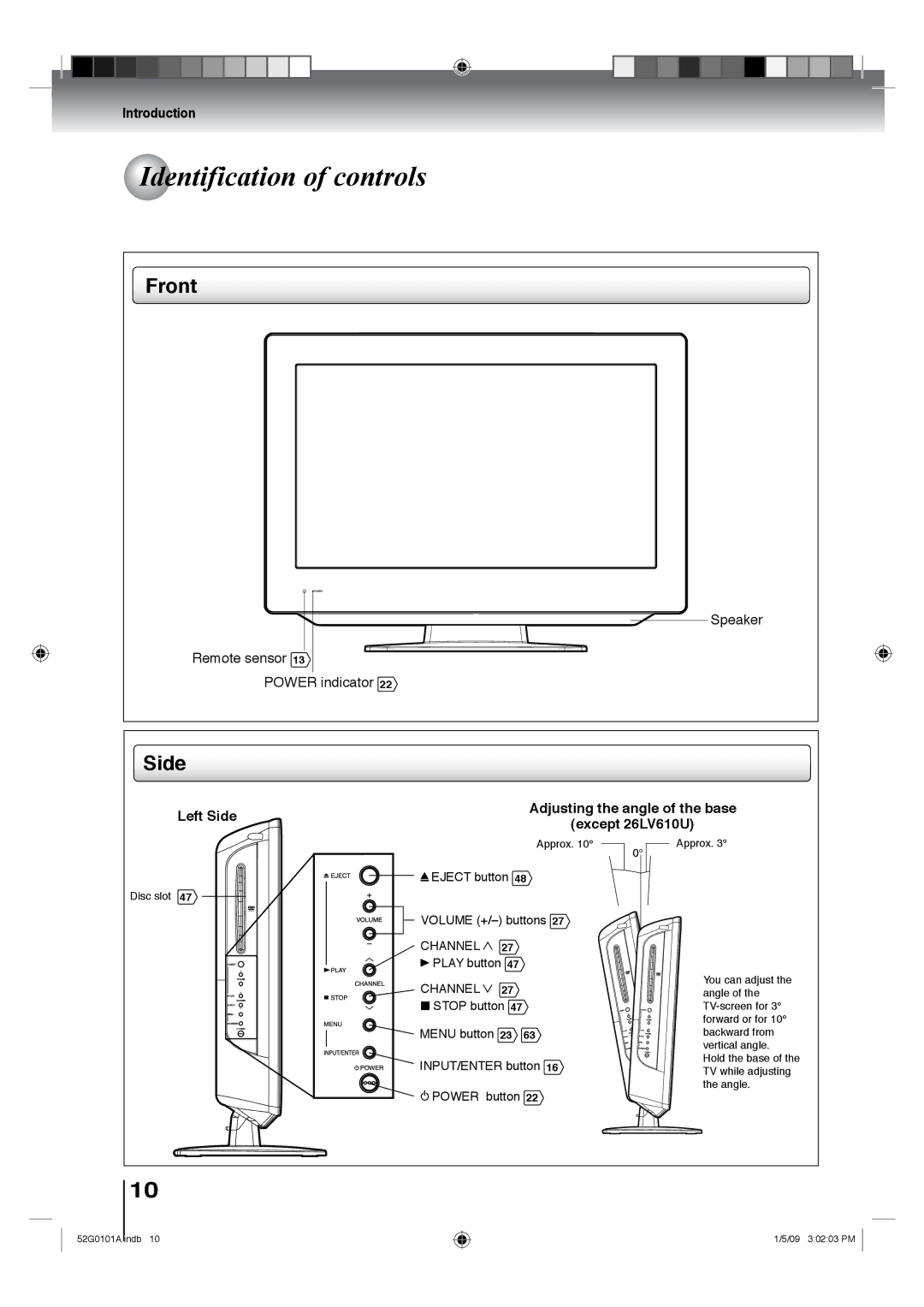 Toshiba 22LV610U Identification of controls, Front, Left Side Adjusting the angle of the base Except 26LV610U 