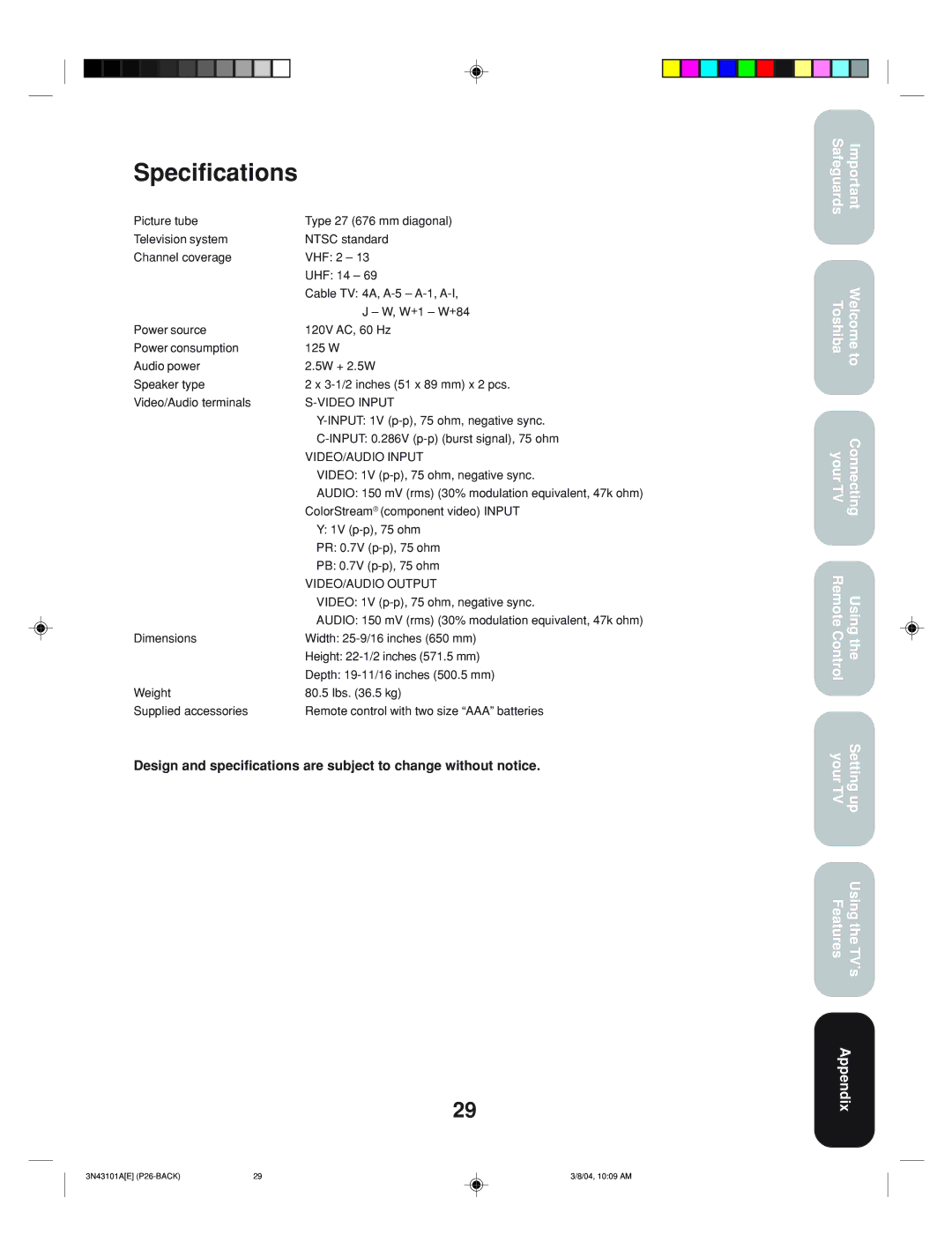 Toshiba 27A14 appendix Input 1V p-p, 75 ohm, negative sync, Input 0.286V p-p burst signal, 75 ohm, PR 0.7V p-p, 75 ohm 