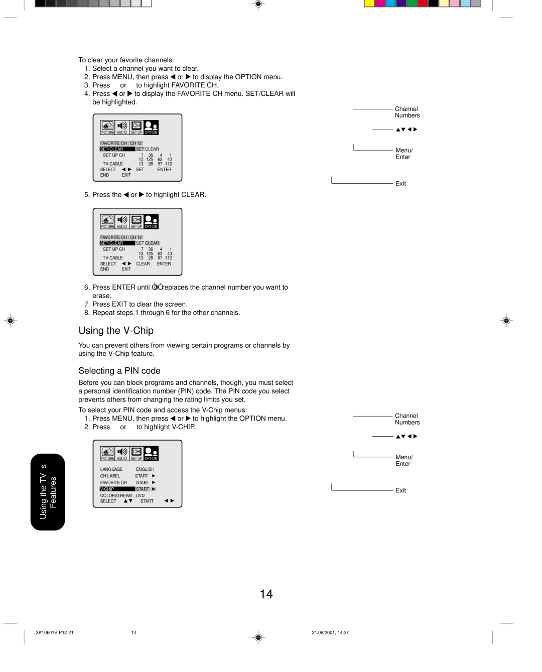 Toshiba 27A41 Using the V-Chip, Selecting a PIN code, To clear your favorite channels, Press the or to highlight Clear 