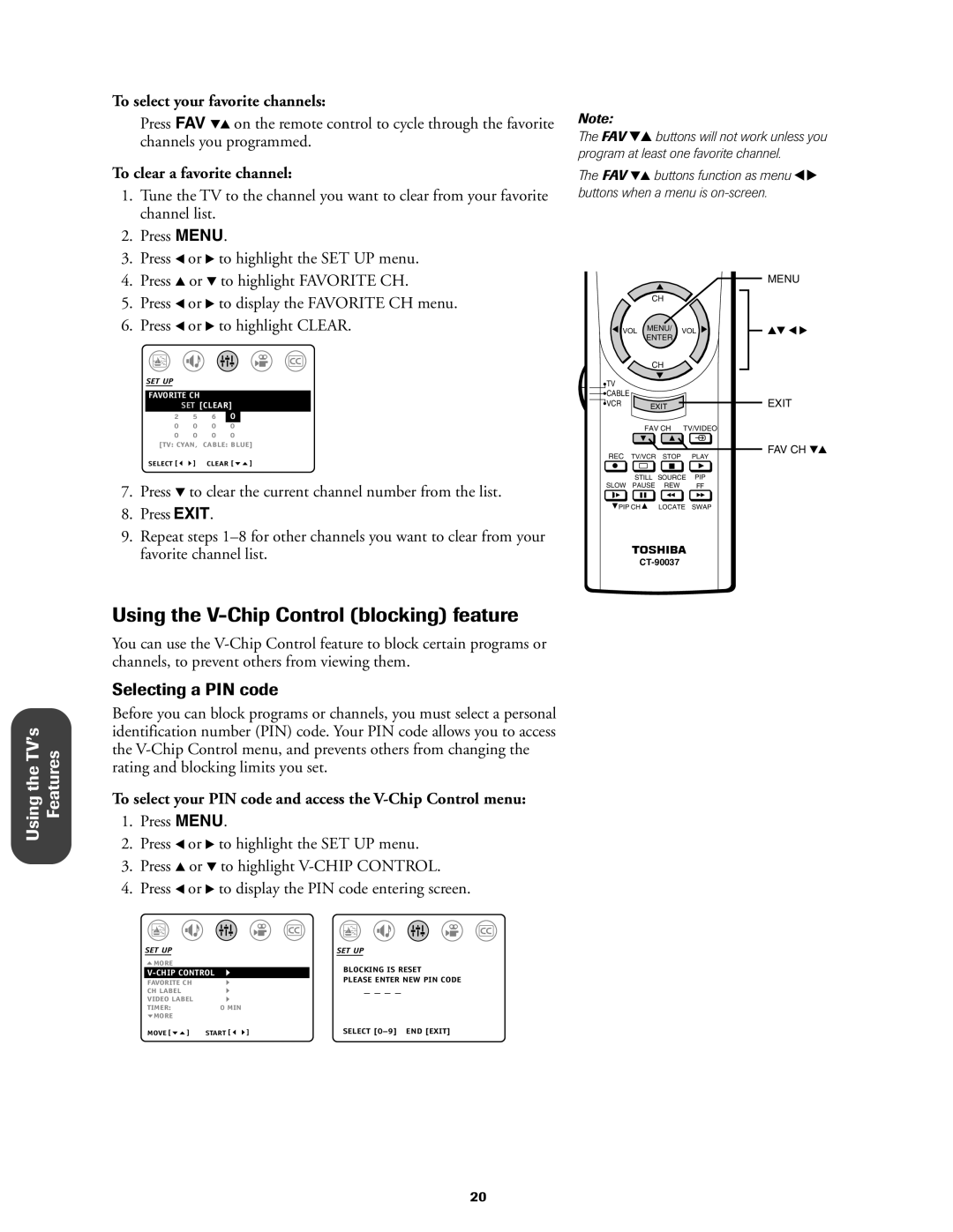 Toshiba 27AF42 Using the V-Chip Control blocking feature, Selecting a PIN code, To select your favorite channels 